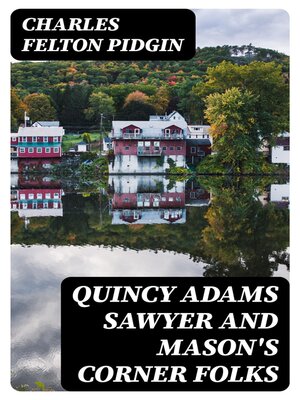 cover image of Quincy Adams Sawyer and Mason's Corner Folks